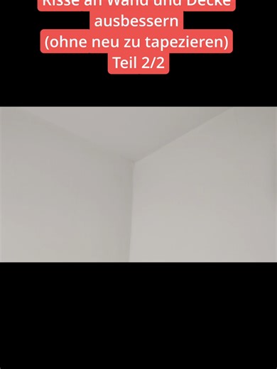Risse an Wand und Decke ausbessern: DIY Anleitung