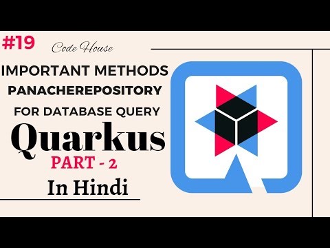 Part-19 Important methods of PanacheRepository for database query in Quarkus in Hindi | Part-2