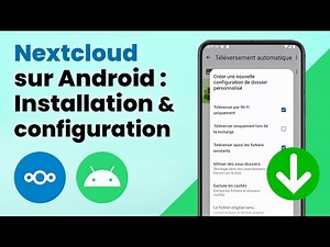 [Android] Installation et configuration de Nextcloud : téléversement automatique des médias