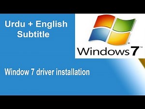 How to install window 7 driver installation on computer English Urdu subtitle