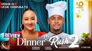 Dinner Rush Nigerian Movie Review Rosemary Afuwape Clinton Joshua Latest 2025 Nollywood Sabi Rave Mp3 & Mp4 Download - clip.africa.com