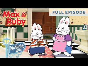 Max & Ruby - Ruby's Tea Party Surprise / Max's Bump in the Night - FULL EPISODE
