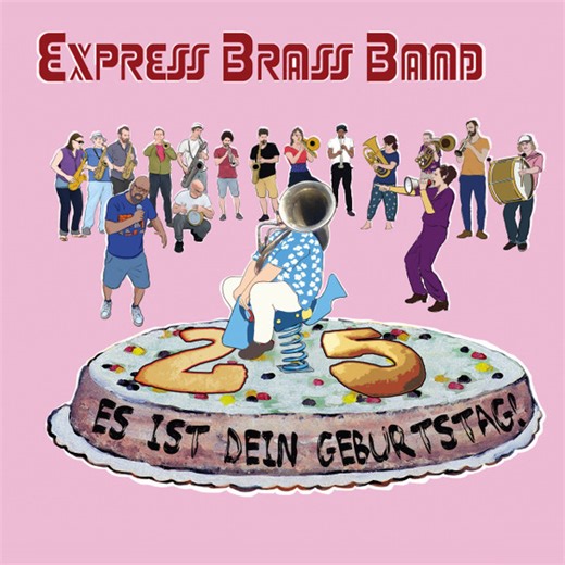 Express Brass Band - Es Ist Dein Geburtstag