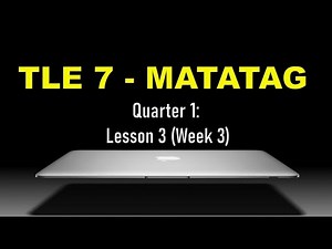 TLE 7 - MATATAG CURRICULUM [Q1/Week 3]