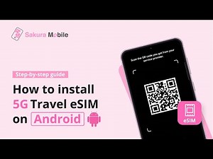How to install Sakura Mobile Travel 5G eSIM on an Android