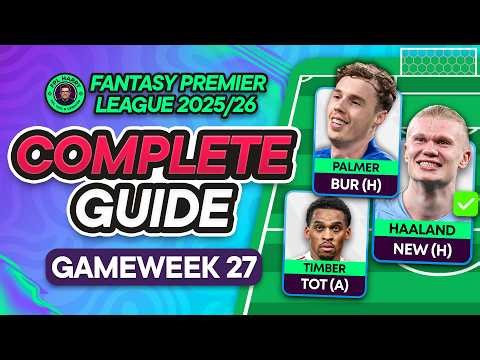 FPL GW27 COMPLETE GUIDE ⁉️ Sell Timber? Sell Rice? 🔻 | Fantasy Premier League Tips 2025/26