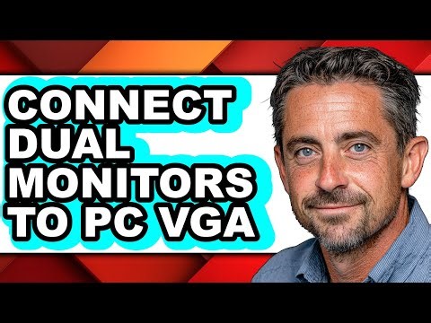 How to Connect Dual Monitors to Pc Vga (easy Method)