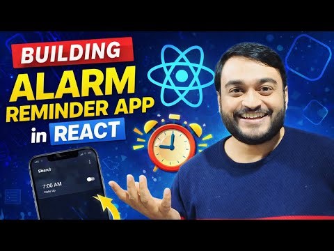 Day-70/100 Build Alarm & Reminder App in React || React NextJS Tutorial for Beginners in Hindi