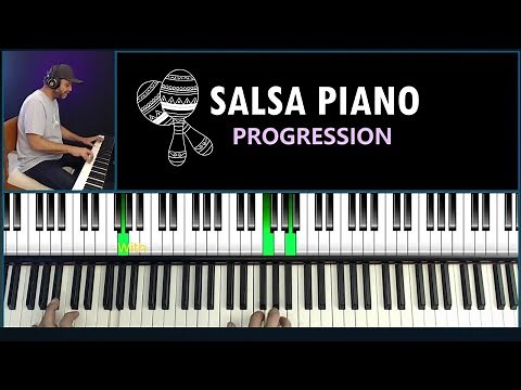 Salsa Piano Progression: Learn to Play the Full Tumbao and Montuno Groove!
