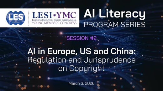 LESI-YMC AI Literacy Series Session #2 | Licensing Executives Society International (LESI)