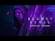 Secret Level - Teaser Trailer - Prime Video