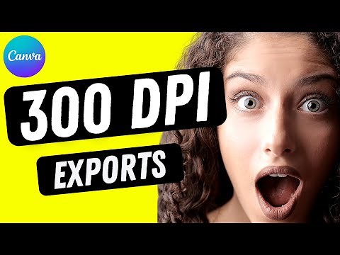 300 DPI (Pictures/Photos, JPG, PNG) Export in Canva: Here's How