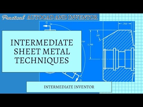 Autodesk Inventor - More About Sheet Metal