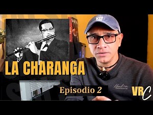 La Charanga ¿Género o formato musical? 𝙀𝙥𝙞𝙨𝙤𝙙𝙞𝙤 # 2 #salsa #charanga