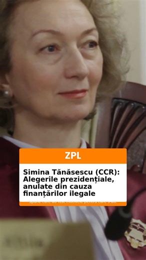 Simina Tănăsescu (CCR): Alegerile prezidențiale, anulate din cauza finanțărilor ilegale