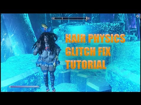 Skyrim LE Hair Physics Fix Tutorial