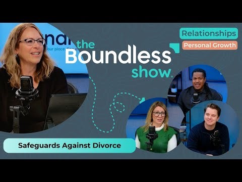 Safeguards Against Divorce | The Boundless Show