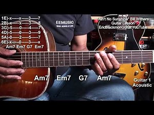AIN'T NO SUNSHINE Bill Withers Acoustic & Electric Guitar Lesson Tutorial