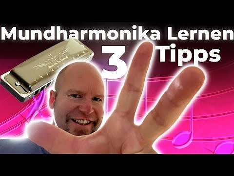 Mundharmonika Lernen: 3 Tipps für Deinen schnellen Fortschritt
