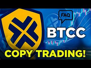 BTCC Tutorial: FAQS + Copy Trading Overview