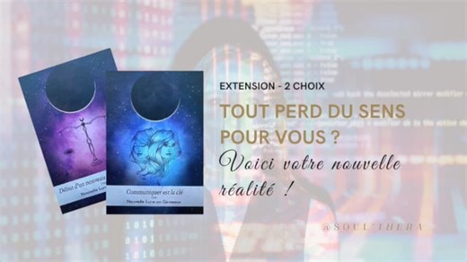 Extension 2 choix : Fin de l'ancienne Matrice - Voici votre nouvelle réalité !