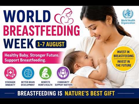 World Breastfeeding Week 2026 | WHO Guidelines, Benefits, Myths & Latest Research Explained
