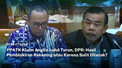 Commission III Questions PPATK's Claim That Online Gambling in Indonesia Has Declined | Tirto Recap