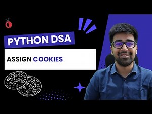 DSA in Python - Assign Cookies | Greedy Optimal O(nlogn) Solution | Leetcode 455 - Part 98 [Hindi]