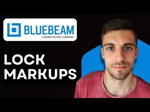 How to Lock Markups in Bluebeam 2026 (Quickly)