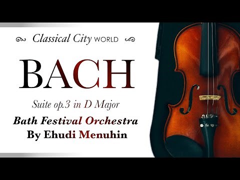 Bach - Suite No.3 In D Major "Air" (Restored Audio) Chamber Music