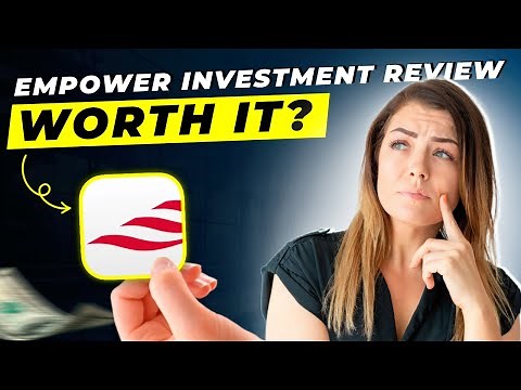 Empower Investment Account Review 2025 | Pros and Cons | Detailed Overview - Honest & Unbiased