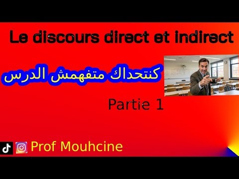 Le discours direct et le discours indirect 1 bac شرح بالعربية