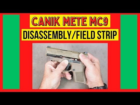 Canik METE MC9 9mm pistol Field Strip disassembly #canik