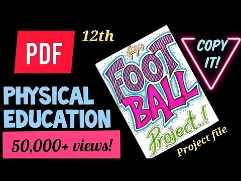 Physical Education Project file|💥PDF🔥| JUST COPY IT! 😉 |Class 12th CBSE |FOOTBALL⚽ | AVP