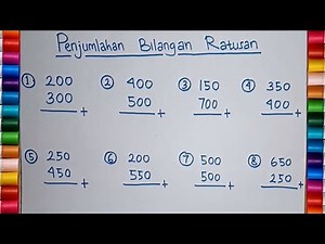 Belajar Matematika tentang Penjumlahan Bilangan Ratusan untuk Sekolah Dasar Kelas 1, 2 dan 3