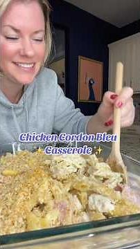 Chicken Cordon Bleu Pasta Casserole