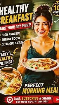 🍳 Looking for a healthy breakfast that's quick, delicious, and packed with protein?