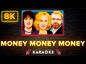 ABBA - Money Money Money | 8K Video (Karaoke Version)