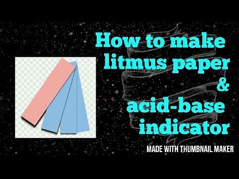 How to make litmus paper and acid - base indicator at home