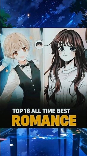 Top 18 All Time Best Romance Anime