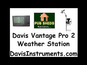 *REVIEW* Davis Vantage Pro 2 Weather Station from DavisInstruments.com