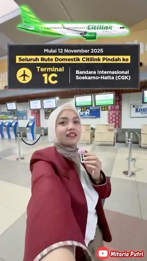 Citilink domestic routes from and to Terminal 1B of Soekarno-Hatta CGK Airport have moved to Term...