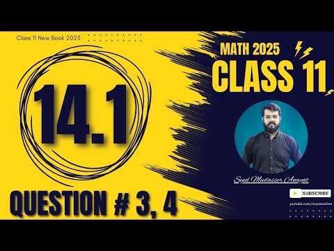 Class 11 Math Exercise 14.1 Question 3 and 4 Solution 11 class Math New Syllabus