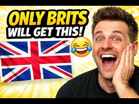 8 British Jokes Only Brits Will Understand