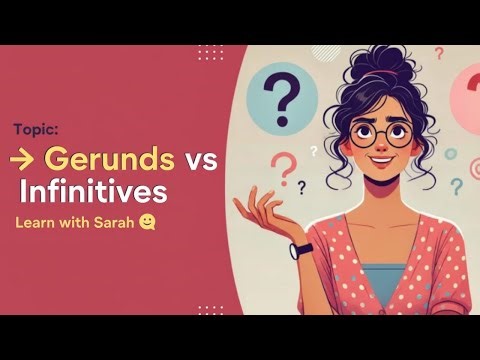 Gerunds vs Infinitives in English | Learn How to Speak Confidently with Sarah | Speako Talko English