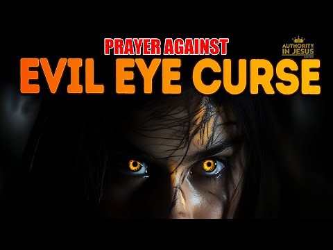 Prayer for Protection Against Evil Eye | Prayer against Evil Eye #prayeragainstevileye