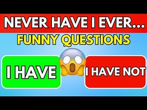 Never Have I Ever... | Funny Questions To Challenge with Friends❓😂