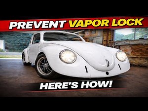 VW BEETLE PREVENTING AND FIXING VAPOR LOCK ISSUES - VW BEETLE RESTORATION - #sladesbeetle #vwbug