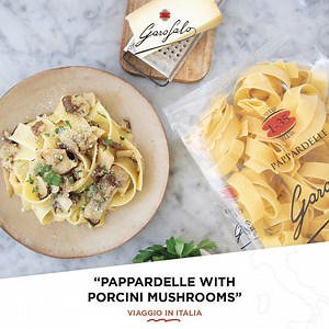 30K views · 51 reactions | Do you know that you can travel to Tuscany without leaving your kitchen? Try this exquisite recipe for Pappardelle with Porcini Mushrooms and you'll find yourself immersed in the green hills and fragrant woods of this iconic Italian region. Don’t miss this taste experience, follow our recipe! #ItalianPasta #ViaggioInItalia #PastaGarofalo | Pasta Garofalo | Facebook