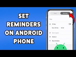 How To Set Reminders On Android Phone | Create Reminder Notifications On Android 2026